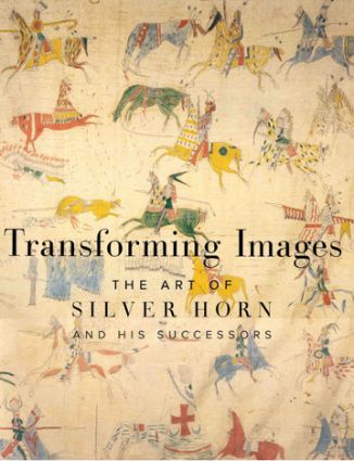 Transforming Images : The Art of Silver Horn and His Successors